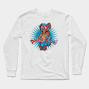 Dacho Libre Long Sleeve T-Shirt